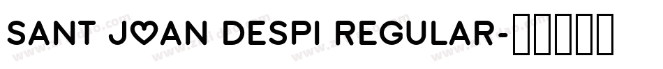 Sant Joan Despi Regular字体转换